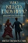 Who Killed Lady P...