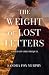 The Weight of Lost Letters
