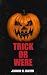 Trick or Were (NightWere Bo...