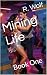 Mining Life: Book One