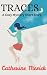 Traces: A Cozy Mystery Short Story