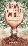 Draw Yourself Whole