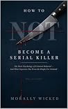 HOW TO NOT BECOME...