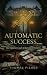 Automatic Success: A Law of...
