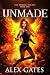 Unmade (The Unmade Trilogy ...