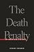 The Death Penalty: An Ameri...