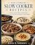 The Ultimate Slow Cooker Re...