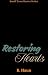 Restoring Hearts by B. Haun