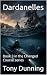 Dardanelles: Book 3 in the ...