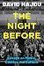 The Night Before: Essays on...