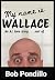 My Name is Wallace