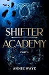 Shifter Academy 1...