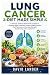 Lung Cancer Diet Made Simpl...