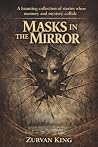 Masks In The Mirror