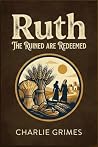 Ruth: The Ruined ...