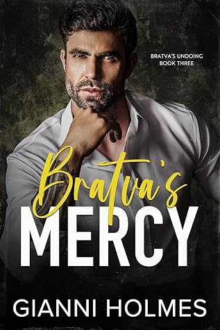 Bratva's Mercy (Bratva's Undoing #3)