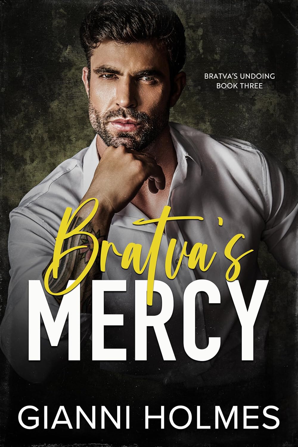 Bratva's Mercy (Bratva's Undoing #3)