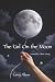 The Girl On the Moon: a mur...