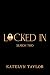 Locked In: Season Two