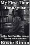 The Regular by Roxie Rimm