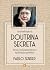 Introdução à Doutrina Secreta by Pablo Sender