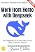 Work from Home with Deepsee...