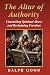 The Altar of Authority: Unm...