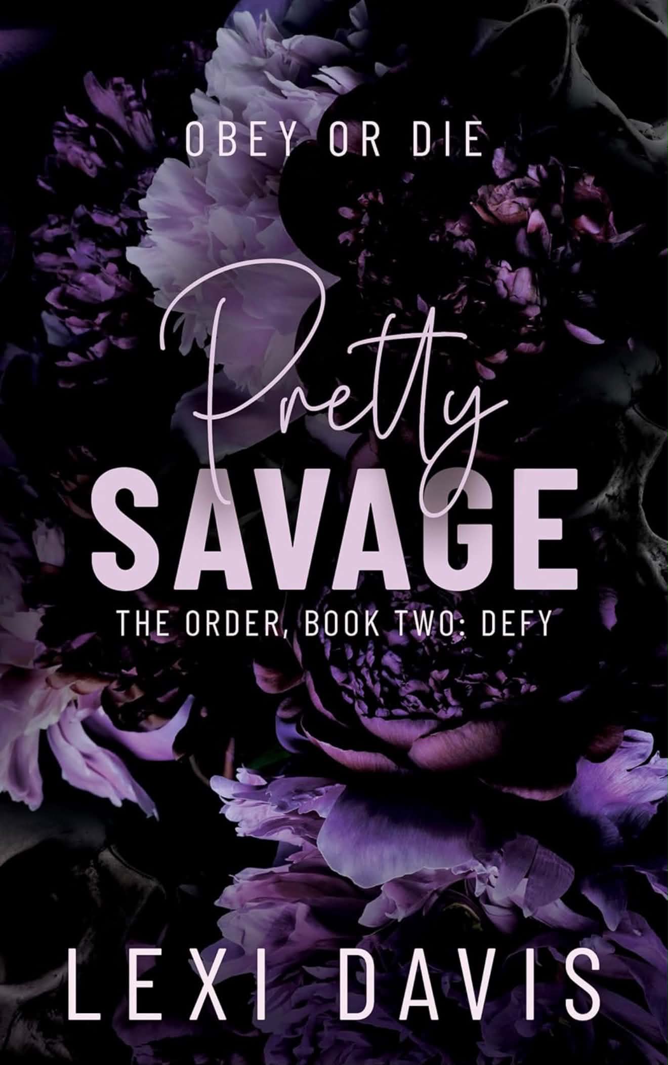 Pretty Savage (The Order, #3)