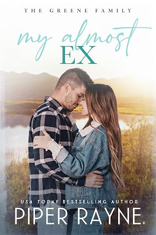 My Almost Ex (The Greene Family, #2)