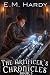 The Artificer’s Chronicles 3: A LitRPG Fantasy Adventure (The Secret Class)