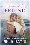 My Scorned Best Friend by Piper Rayne My Scorned Best Friend by Piper Rayne
