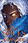 The Alchemy of Souls