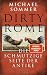 Dirty Rome: Die schmutzige ...