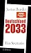 Deutschland 2033: Ein Szenario