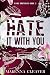 Hate It with You (Kane Brot...