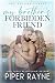 My Brother's Forbidden Friend (The Greene Family, #9)