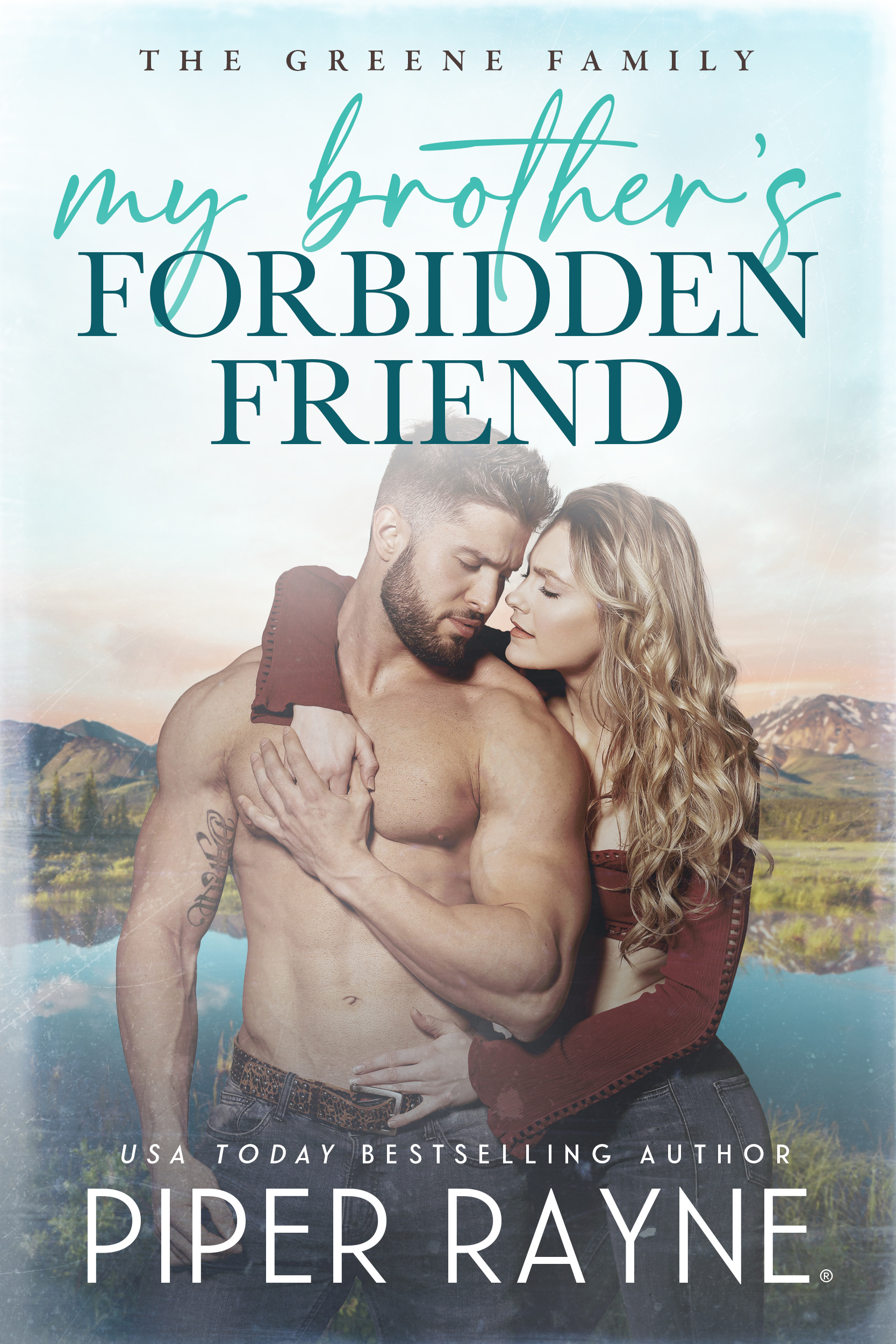 My Brother's Forbidden Friend (The Greene Family, #9)