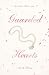 Guarded Hearts by M.A. Ritza