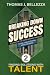 Finding Solutions With Talent by Thomas J. Bellezza Finding Solutions With Talent by Thomas J. Bellezza
