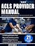 ACLS PROVIDER MANUAL 2026-2027 by Vance Test Series