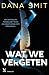 Wat we vergeten
