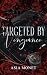 Targeted by Vengeance (The ...