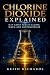 Chlorine Dioxide Explained: Is it Safe? Health Claims, Risks, and Controversies