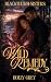 Wild Remedy by Holly Grey