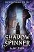 The Shadow Spinner