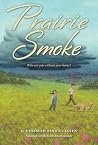 Prairie Smoke by Deborah Bodin Cohen