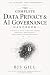 The Complete Data Privacy &...