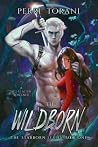 The Wildborn: A S...