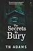 The Secrets We bury