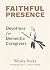Faithful Presence: Devotion...
